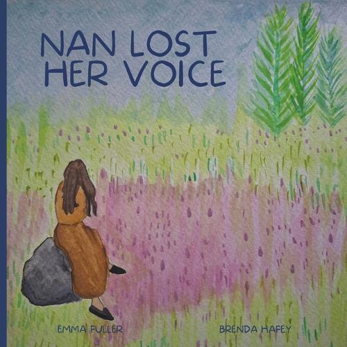 Nan Lost Her Voice