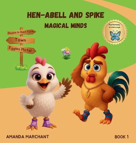 Hen-Abell and Spike: Magical Minds