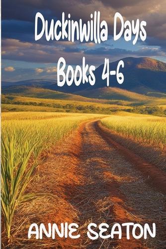 Duckinwilla Days: Boxed Set 4-6