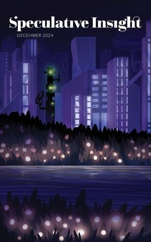 Speculative Insight: December 2024