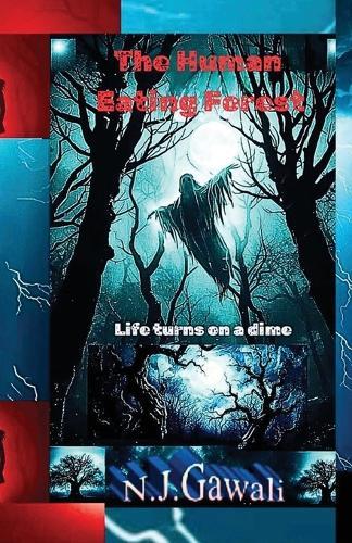 The Human Eating Forest