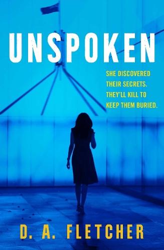 Unspoken: When crime, power and politics collide