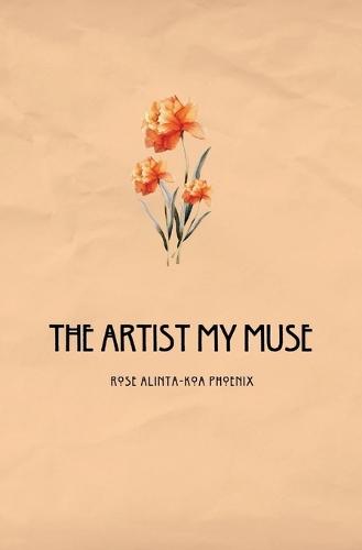 The Artist My Muse
