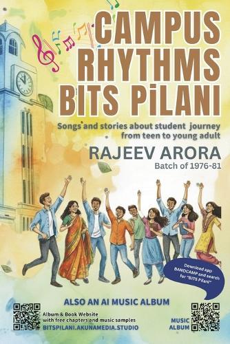 Campus Rhythms BITS PiLANI: Songs and stories of student journey from teen to young adult