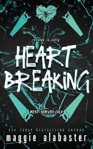 Heart Breaking: A dark why choose romcom