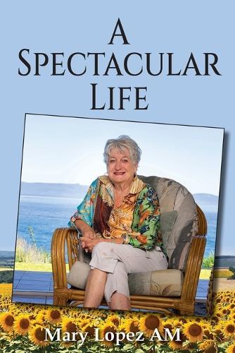 A Spectacular Life