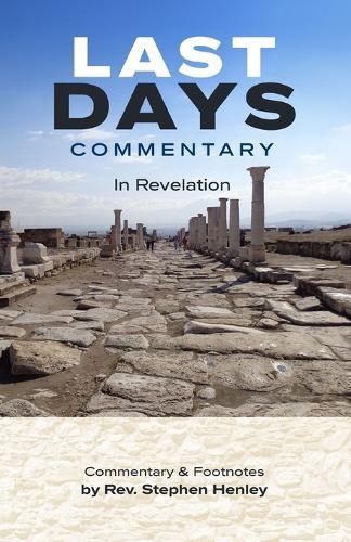 Last Days Commentary in Revelation