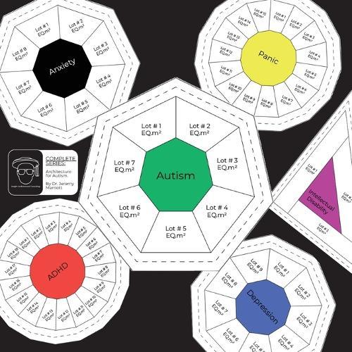 COMPLETE SERIES Architecture for Autism: Insight Architectural Consulting