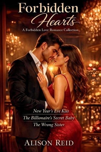 Forbidden Hearts: A Forbidden Love Romance Collection