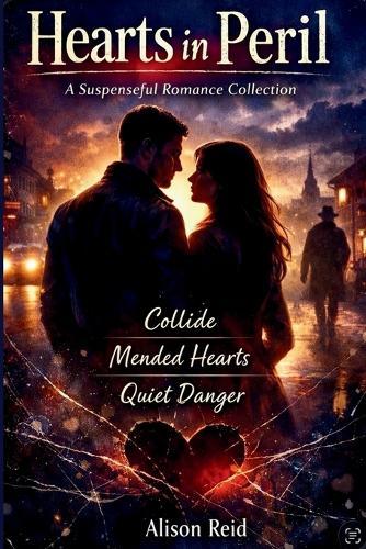 Hearts in Peril: A Suspenseful Romance Collection