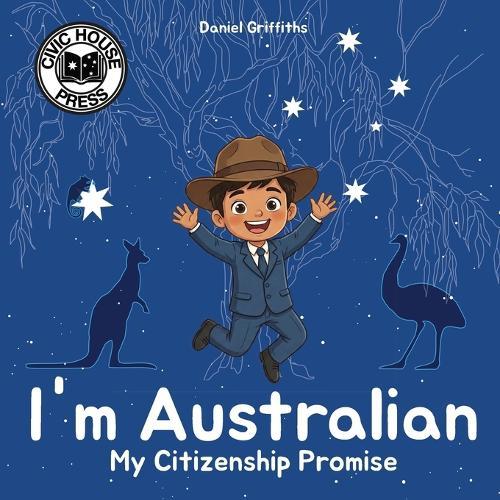 I'm Australian: My Citizenship Promise
