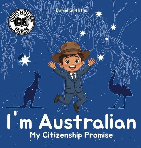 I'm Australian: My Citizenship Promise