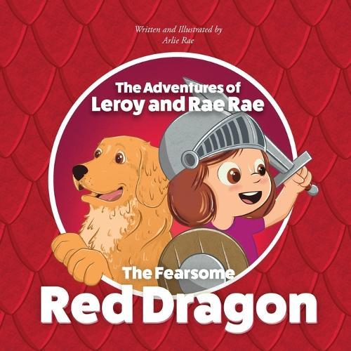 The Adventures of Leroy and Rae Rae, The Fearsome Red Dragon