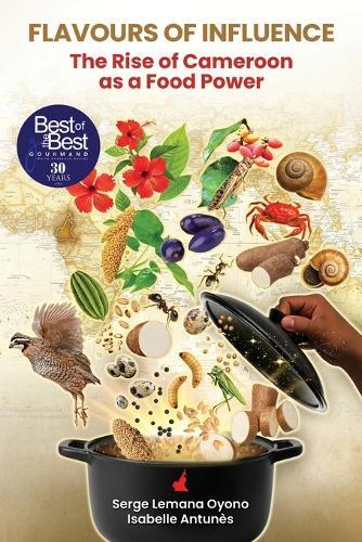 Flavours of Influence: The Rise of Cameroon as a Food Power