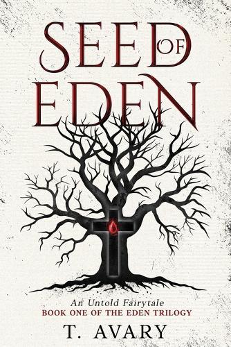 Seed of Eden: An Untold Fairytale
