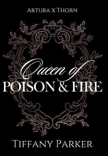 Queen of Poison & Fire