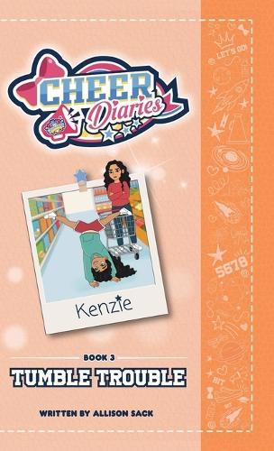 Tumble Trouble: A Cheer Diaries Story