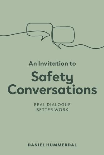 An Invitation to Safety Conversations