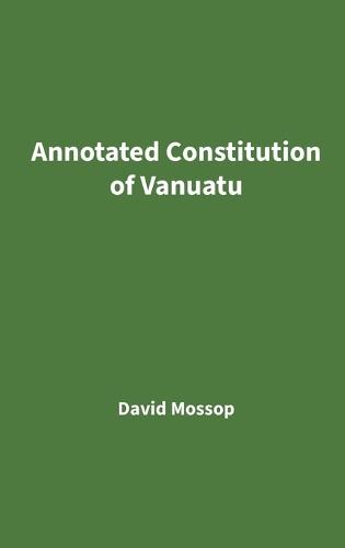 Annotated Constitution of Vanuatu