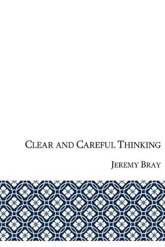 Clear and Careful Thinking