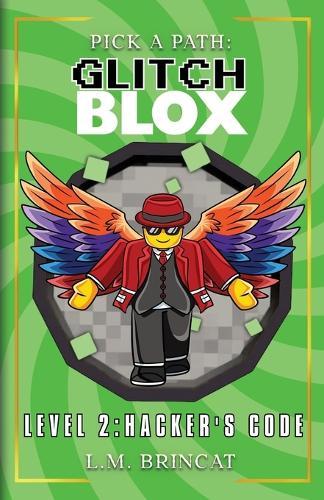 GlitchBLOX Level 2: Hacker's Code