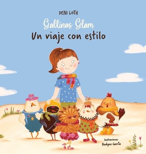 Gallinas Glam: Un viaje con estilo