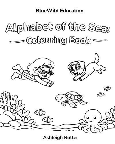 Alphabet of the Sea: Colouring Book