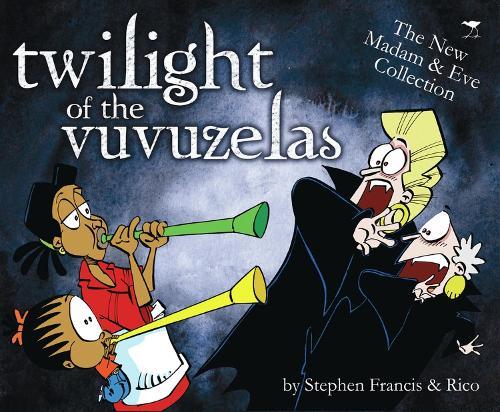 Twilight of the Vuvuzelas: Madam & Eve collection