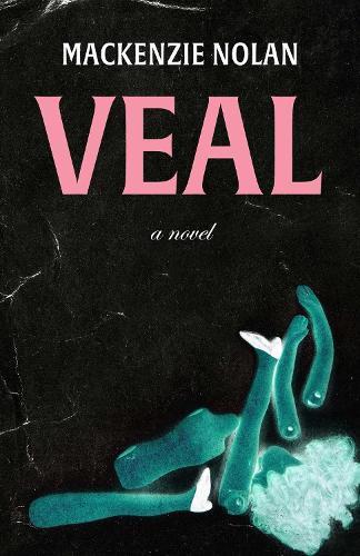 Veal: A Novel