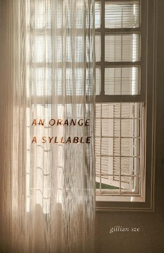 An Orange, A Syllable