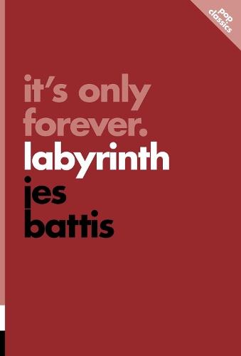 It's Only Forever: Labyrinth