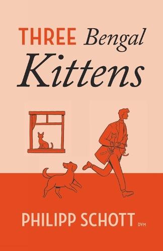 Three Bengal Kittens: A Dr. Bannerman Vet Mystery