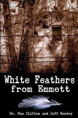 White Feathers from Emmett