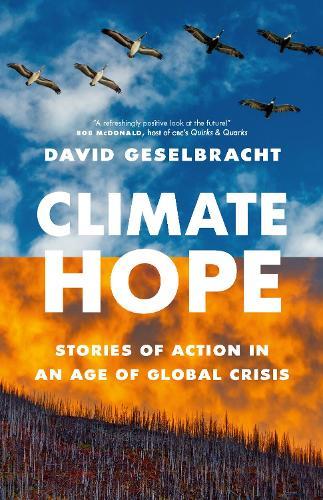 Climate Hope: Stories of Action in an Age of Global Crisis