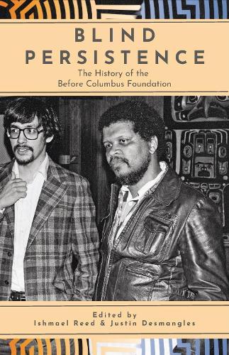 Blind Persistence: The History of the Before Columbus Foundation