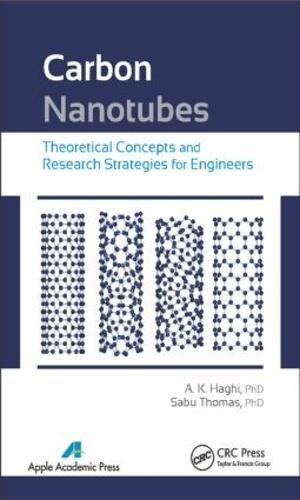 Carbon Nanotubes: Theoretical Concepts and Research Strategies for Engineers