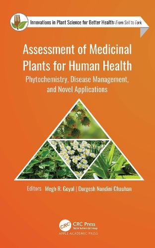 Assessment of Medicinal Plants for Human Health: Phytochemistry, Disease Management, and Novel Applications