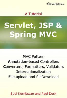 Servlet, JSP and Spring MVC: A Tutorial