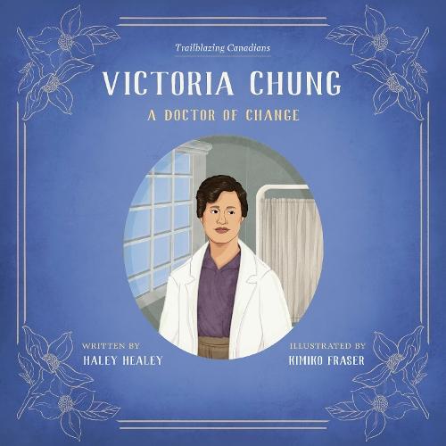 Victoria Chung: A Doctor of Change