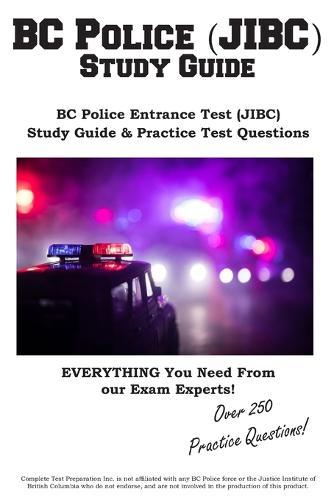 BC Police (JIBC) Study Guide: BC Police Entrance Test (JIBC) Study Guide & Practice Test Questions
