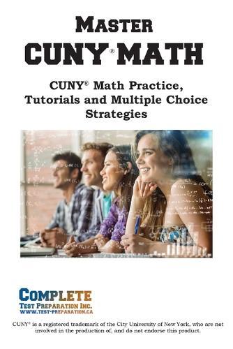 Master CUNY Math: Math Practice, Tutorials and Multiple Choice Strategies