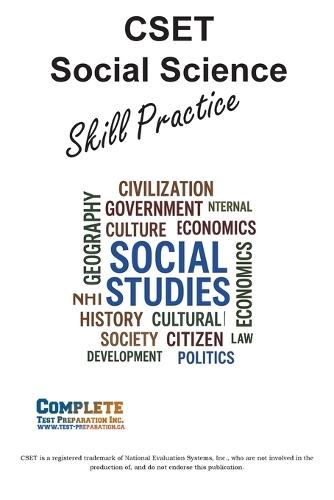 CSET Social Science Skill Practice: Math Practice, Tutorials and Multiple Choice Strategies