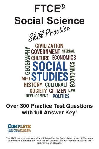 FTCE Social Science Skill Practice: Practice Test Questions for FTCE Social Science Test
