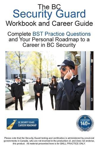 The BC Security Guard Workbook and Career Guide