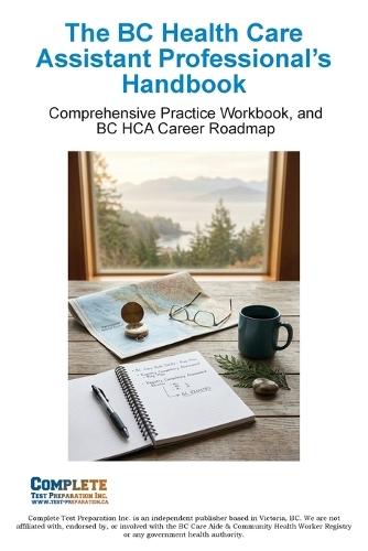 The BC Health Care Assistant Professional's Handbook