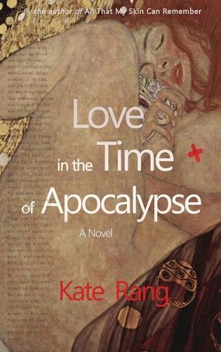 Love in the Time of Apocalypse