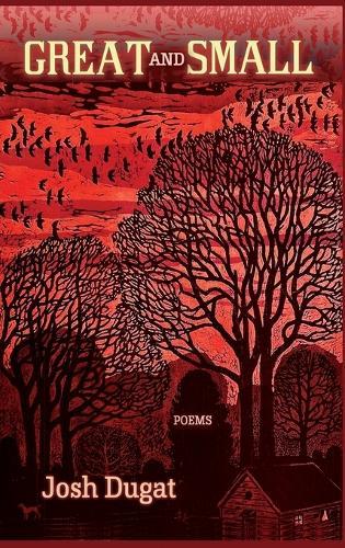 Great and Small: Poems