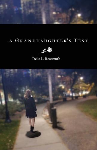 A Granddaughter's Test