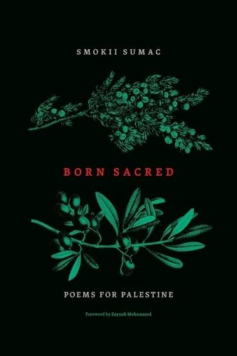Born Sacred: Poems for Palestine