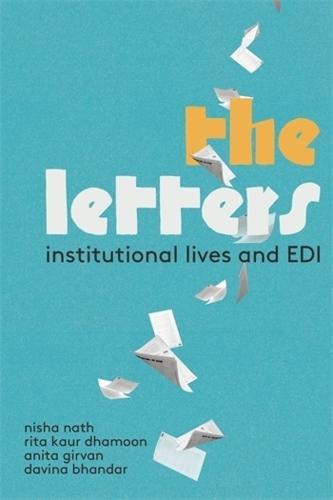 The Letters: Institutional Lives and EDI